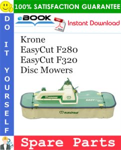 Krone EasyCut F280, EasyCut F320 Disc Mowers Spare Parts Catalog