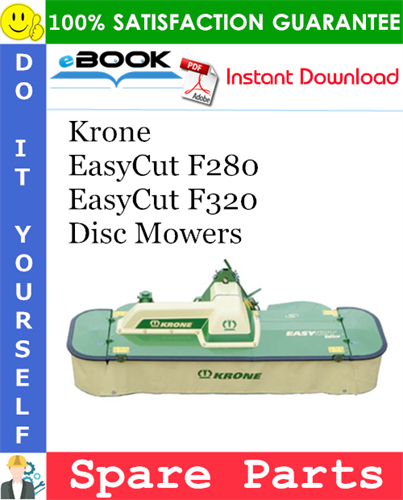 Krone EasyCut F280, EasyCut F320 Disc Mowers Spare Parts Catalog