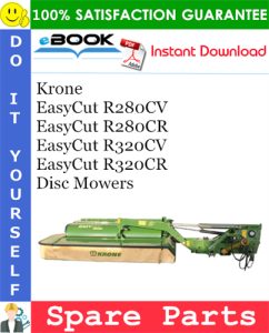 Krone EasyCut R280CV, EasyCut R280CR, EasyCut R320CV, EasyCut R320CR Disc Mowers