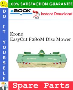 Krone EasyCut F280M Disc Mower Spare Parts Catalog