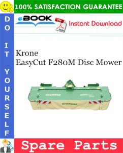 Krone EasyCut F280M Disc Mower Spare Parts Catalog