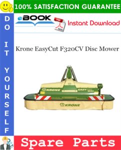 Krone EasyCut F320CV Disc Mower Spare Parts Catalog