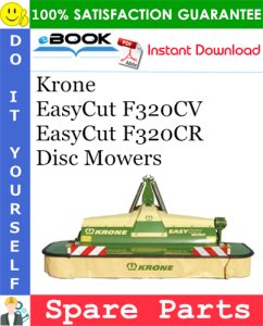Krone EasyCut F320CV, EasyCut F320CR Disc Mowers Spare Parts Catalog