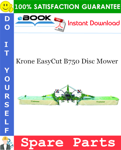 Krone EasyCut B750 Disc Mower Spare Parts Catalog