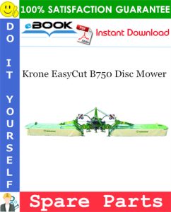 Krone EasyCut B750 Disc Mower Spare Parts Catalog