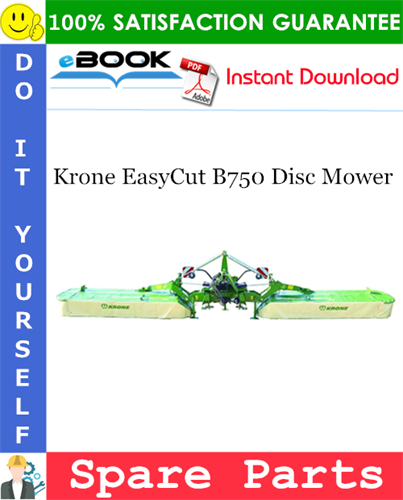 Krone EasyCut B750 Disc Mower Spare Parts Catalog