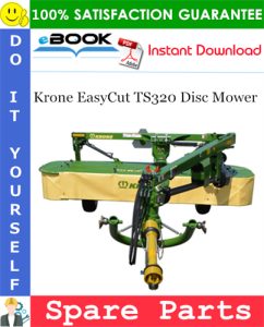 Krone EasyCut TS320 Disc Mower Spare Parts Catalog