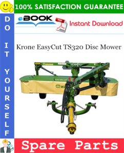 Krone EasyCut TS320 Disc Mower Spare Parts Catalog