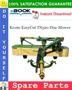 Krone EasyCut TS320 Disc Mower Spare Parts Catalog