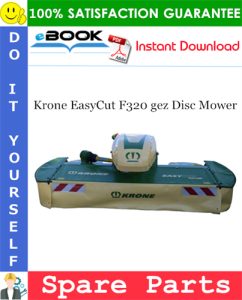Krone EasyCut F320 gez Disc Mower Spare Parts Catalog