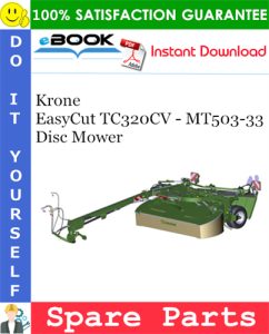 Krone EasyCut TC320CV - MT503-33 Disc Mower Spare Parts Catalog