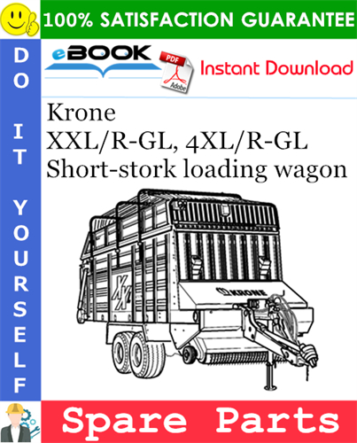 Krone XXL/R-GL, 4XL/R-GL Short-stork loading wagon Spare Parts Catalog
