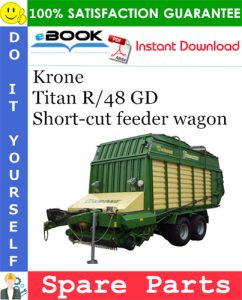 Krone Titan R/48 GD Short-cut feeder wagon Spare Parts Catalog