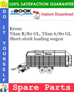 Krone Titan R/80 GL, Titan 6/80 GL Short-stork loading wagon
