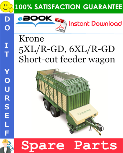 Krone 5XL/R-GD, 6XL/R-GD Short-cut feeder wagon Spare Parts Catalog