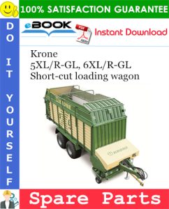 Krone 5XL/R-GL, 6XL/R-GL Short-cut loading wagon Spare Parts Catalog