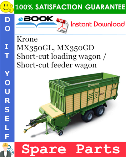 Krone MX350GL, MX350GD Short-cut loading wagon / Short-cut feeder wagon