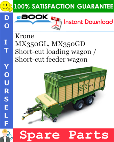 Krone MX350GL, MX350GD Short-cut loading wagon / Short-cut feeder wagon