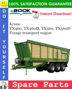 Krone TX460, TX460D, TX560, TX560D Forage transport wagon