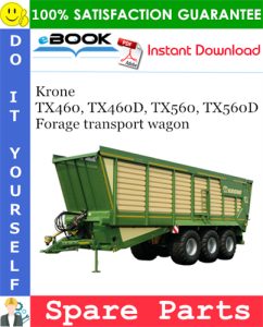 Krone TX460, TX460D, TX560, TX560D Forage transport wagon