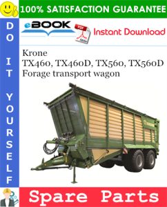 Krone TX460, TX460D, TX560, TX560D Forage transport wagon