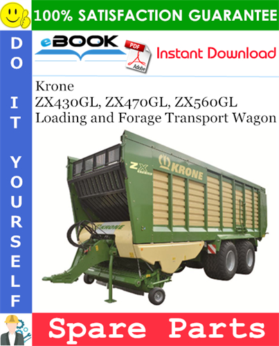 Krone ZX430GL, ZX470GL, ZX560GL Loading and Forage Transport Wagon