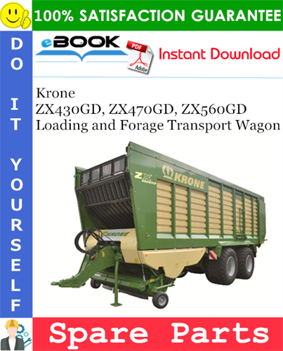 Krone ZX430GD, ZX470GD, ZX560GD Loading and Forage Transport Wagon