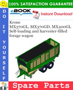 Krone MX370GL, MX370GD, MX400GL Self-loading and harvester-filled forage wagon