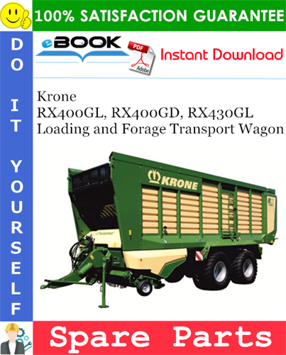 Krone RX400GL, RX400GD, RX430GL Loading and Forage Transport Wagon