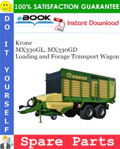 Krone MX330GL, MX330GD Loading and Forage Transport Wagon