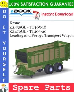 Krone ZX430GL - TT405-10, ZX470GL - TT405-20 Loading and Forage Transport Wagon