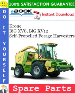 Krone BiG XV8, BiG XV12 Self-Propelled Forage Harvesters