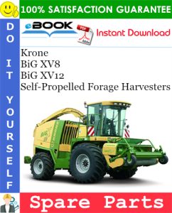 Krone BiG XV8, BiG XV12 Self-Propelled Forage Harvesters