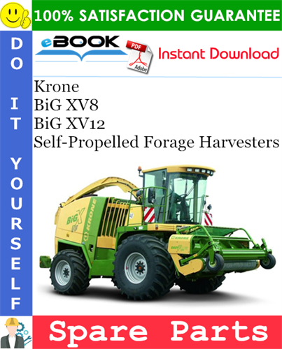 Krone BiG XV8, BiG XV12 Self-Propelled Forage Harvesters