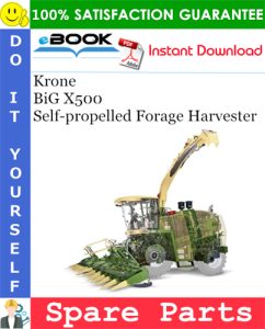 Krone BiG X500 Self-propelled Forage Harvester Spare Parts Catalog