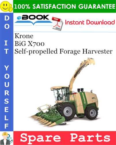 Krone BiG X700 Self-propelled Forage Harvester Spare Parts Catalog