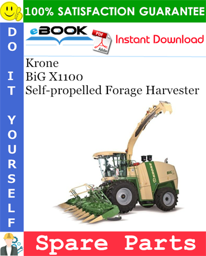 Krone BiG X1100 Self-propelled Forage Harvester Spare Parts Catalog