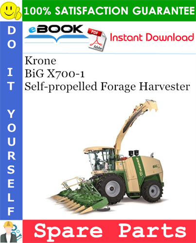 Krone BiG X700-1 Self-propelled Forage Harvester Spare Parts Catalog
