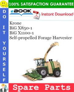 Krone BiG X850-1, BiG X1100-1 Self-propelled Forage Harvester