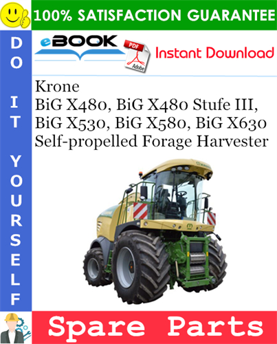 Krone BiG X480, BiG X480 Stufe III, BiG X530, BiG X580, BiG X630
