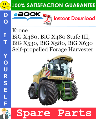 Krone BiG X480, BiG X480 Stufe III, BiG X530, BiG X580, BiG X630