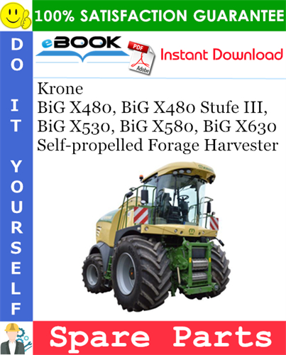 Krone BiG X480, BiG X480 Stufe III, BiG X530, BiG X580, BiG X630