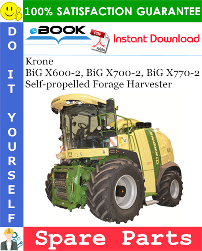 Krone BiG X600-2, BiG X700-2, BiG X770-2 Self-propelled Forage Harvester