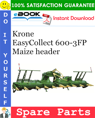 Krone EasyCollect 600-3FP Maize header Spare Parts Catalog