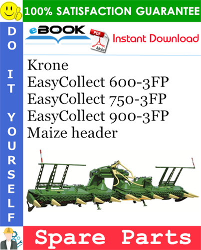 Krone EasyCollect 600-3FP, EasyCollect 750-3FP, EasyCollect 900-3FP Maize header