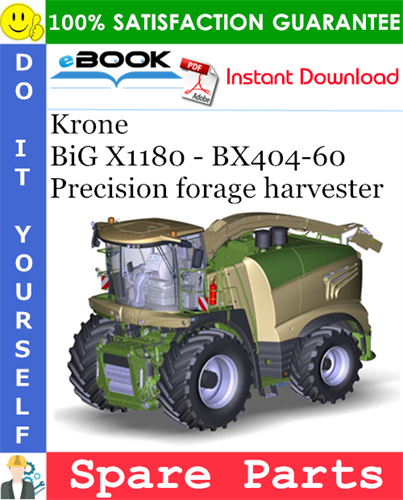 Krone BiG X1180 - BX404-60 Precision forage harvester Spare Parts Catalog
