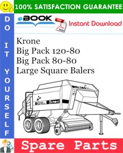 Krone Big Pack 120-80, Big Pack 80-80 Large Square Balers Spare Parts Catalog
