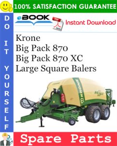 Krone Big Pack 870, Big Pack 870 XC Large Square Balers Spare Parts Catalog