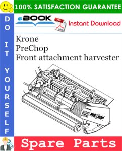 Krone PreChop Front attachment harvester Spare Parts Catalog