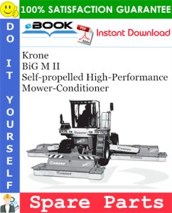 Krone BiG M II Self-propelled High-Performance Mower-Conditioner